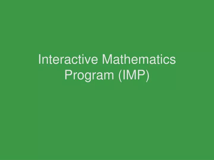 interactive mathematics program imp