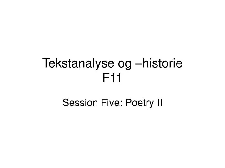 tekstanalyse og historie f11