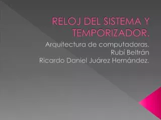 reloj del sistema y temporizador
