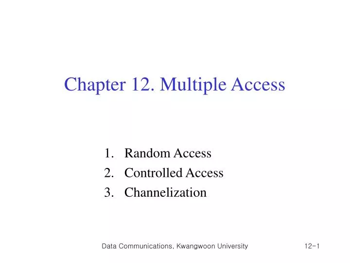 chapter 12 multiple access