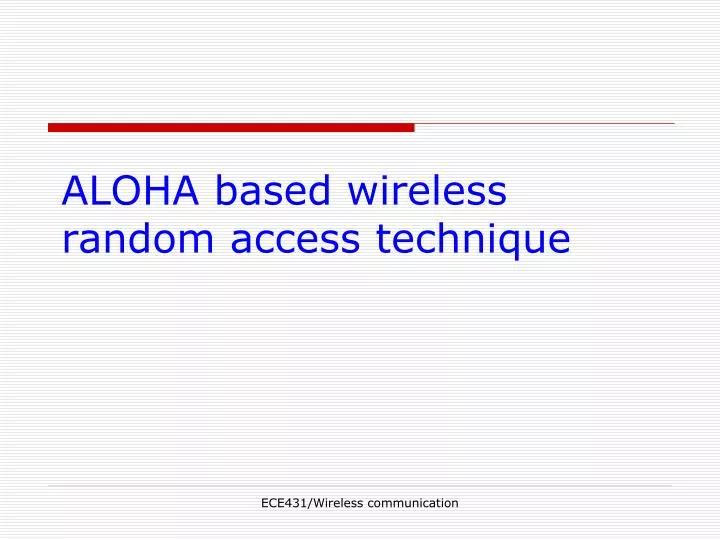 aloha based wireless random access technique
