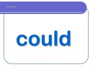 could
