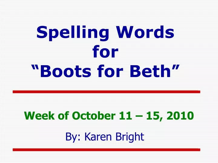 spelling words for boots for beth