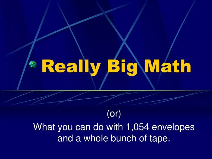 really big math
