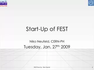 Start-Up of FEST