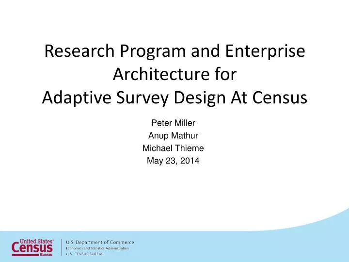 research program and enterprise architecture for adaptive survey design at census