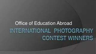 International Photography Contest Winners