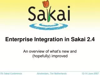Enterprise Integration in Sakai 2.4