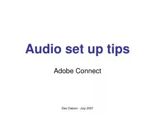 Audio set up tips
