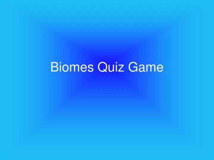 biomes quiz game