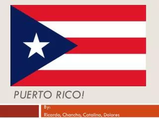Puerto Rico!