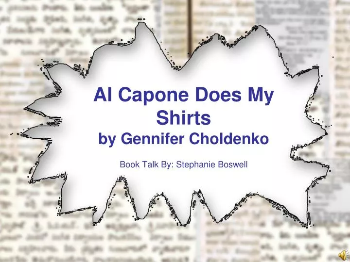 al capone does my shirts by gennifer choldenko
