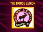 THE MOOSE LEGION - slide 1