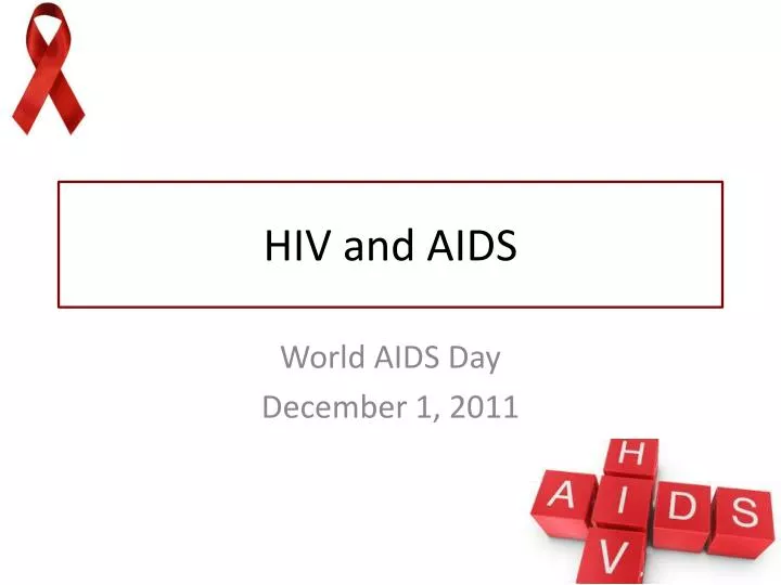 PPT - HIV and AIDS PowerPoint Presentation, free download - ID:5442110