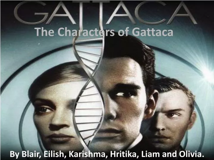 the characters of gattaca