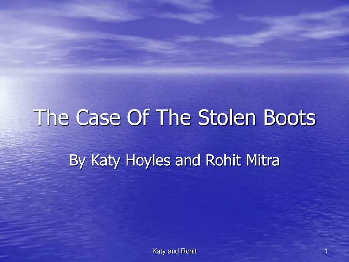 the case of the stolen boots