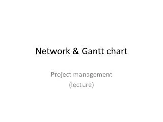 Network &amp; Gantt chart