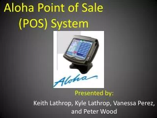 Aloha Point of Sale (POS) System