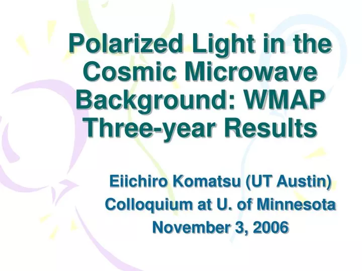 polarized light in the cosmic microwave background wmap three year results