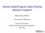 School-wide/Program-wide Positive Behavior Support - slide 1