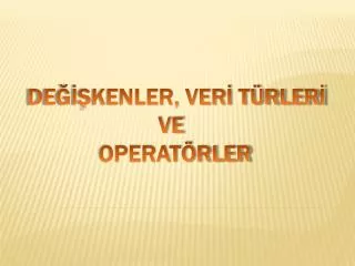de kenler ver t rler ve operat rler