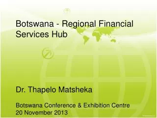 Botswana - Regional Financial Services Hub