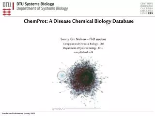 ChemProt: A Disease Chemical Biology Database