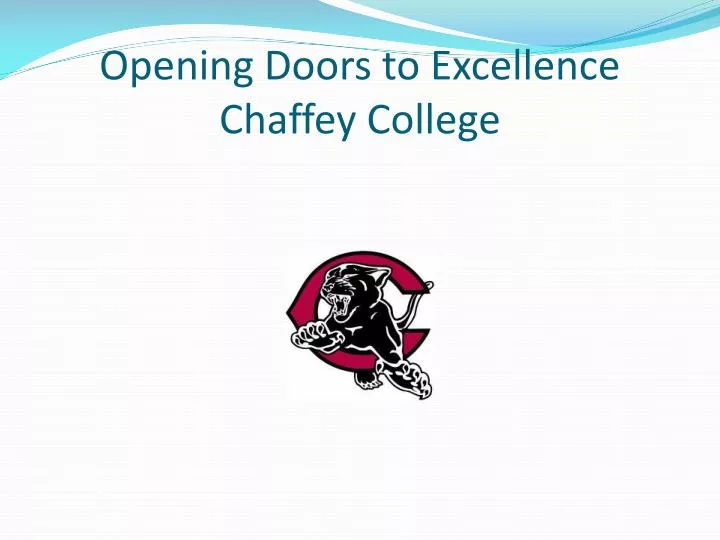 opening doors to excellence chaffey college
