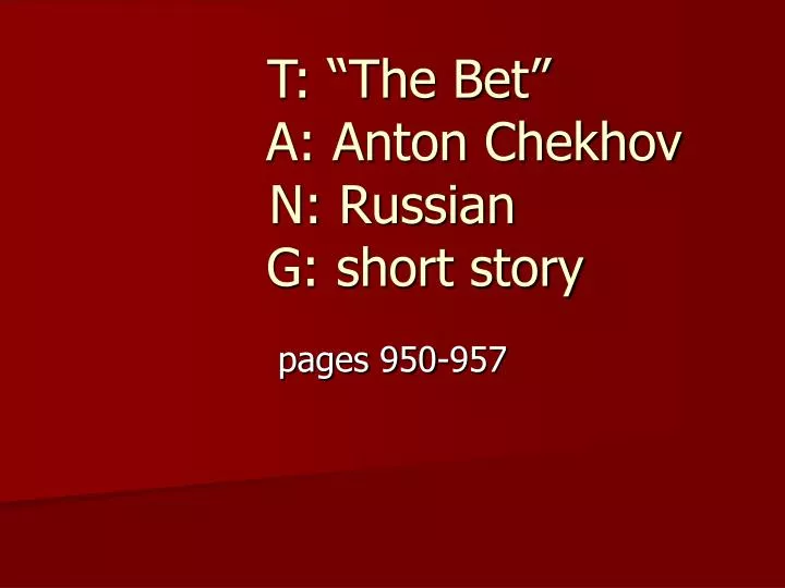 t the bet a anton chekhov n russian g short story