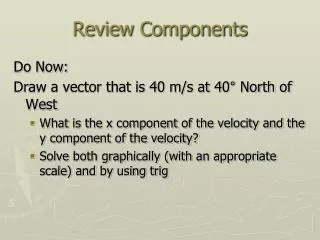 Review Components