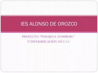 ies alonso de orozco