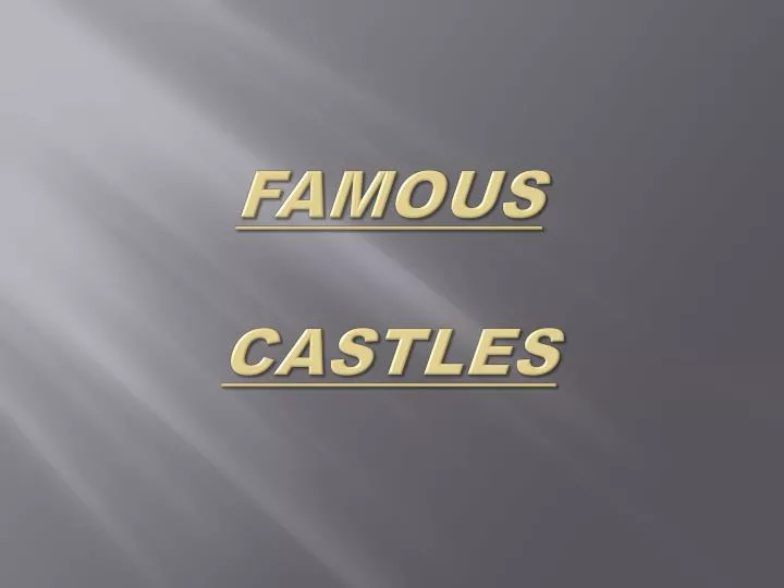famous castles