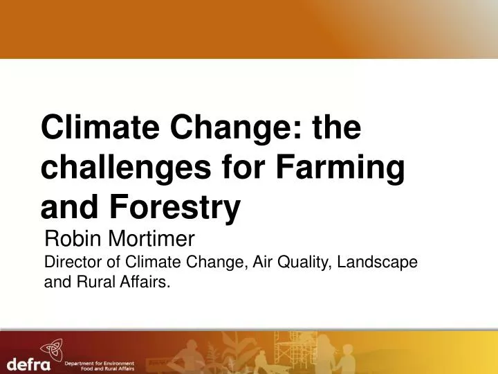 climate change the challenges for farming and forestry
