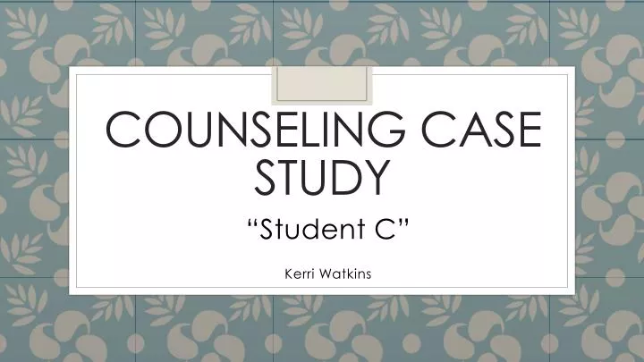 counseling case study
