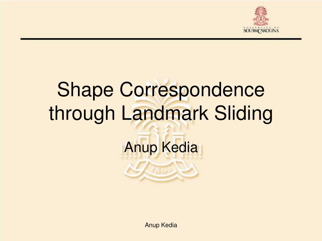 PPT - Advancements in Shape Correspondence through Landmark Sliding