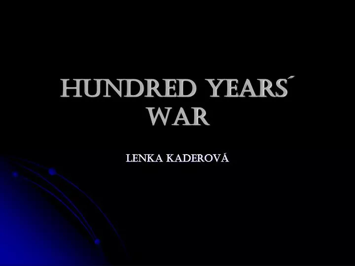 hundred years war