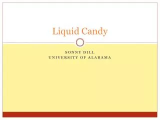 Liquid Candy