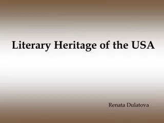 Literary Heritage of the USA