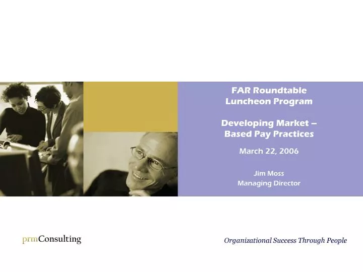 far roundtable luncheon program developing market based pay practices