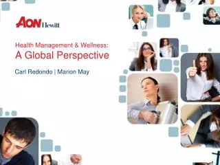 Health Management &amp; Wellness: A Global Perspective