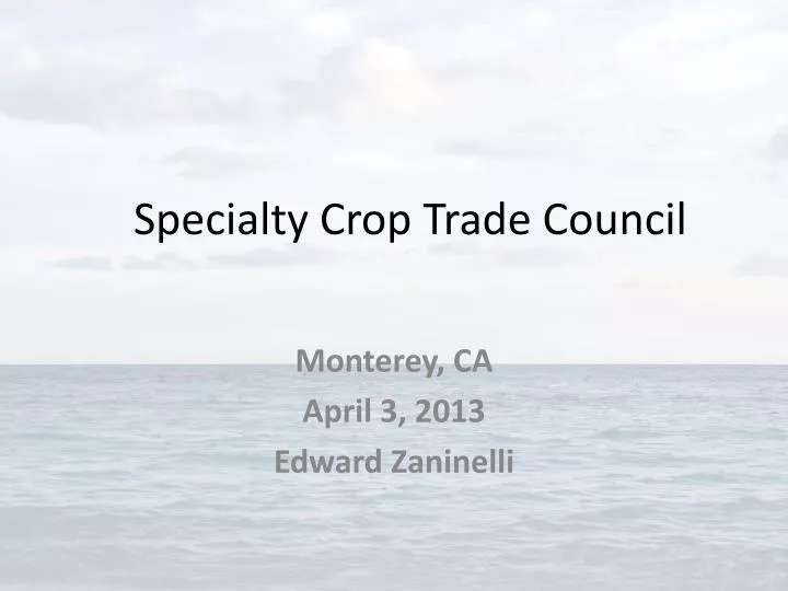 specialty crop trade council
