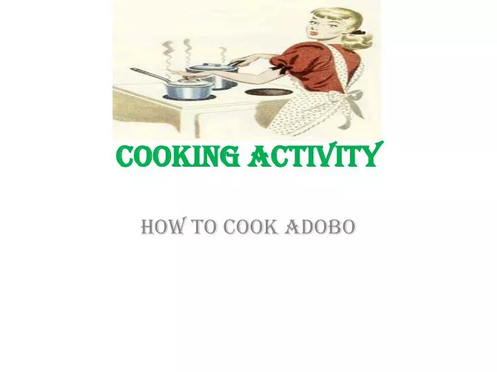 cooking activity