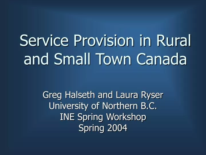 service provision in rural and small town canada