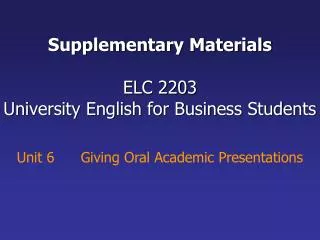 Supplementary Materials ELC 2203 University English for Business Students