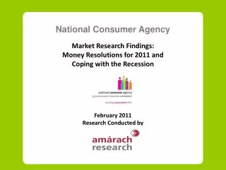 National Consumer Agency Market Research Findings: Money Resolutions for 2011 and