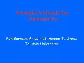 Provable Protocols for Unlinkability