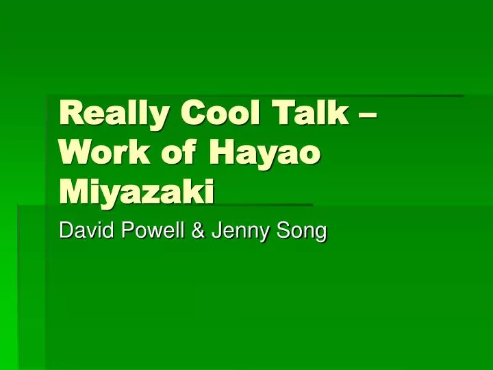 really cool talk work of hayao miyazaki