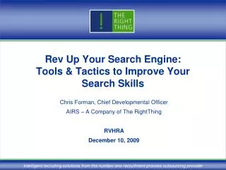 Rev Up Your Search Engine: Tools &amp; Tactics to Improve Your Search Skills