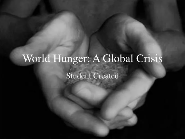 world hunger a global crisis