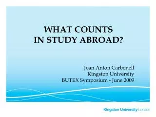 WHAT COUNTS IN STUDY ABROAD?